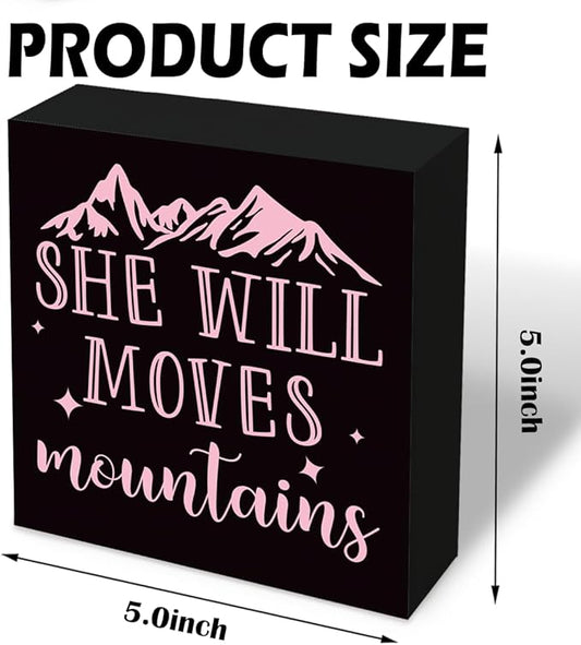 Motivational Desk Signs, Inspirational Quotes Signs Office Decor, Women Office Decoration Gift, Encouragement Gift for Her, Black Wooden Box Sign 5.1x5.1 inches, She will Moves Mountains Sign