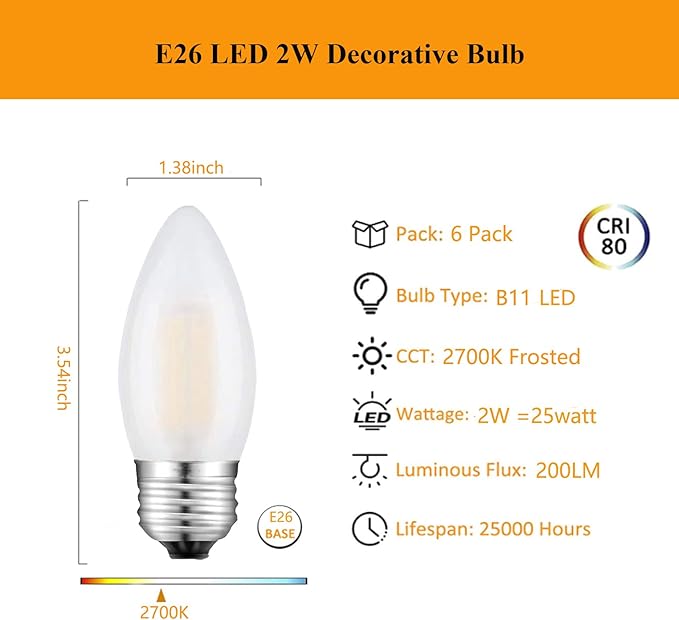 E26 Candelabra Bulb Frosted Medium Base 2700K Warm White Equivalent 25 Watt Light Bulbs, B11 Dimmable LED 2W Chandelier Candle Light for Decorative, 6 Pack