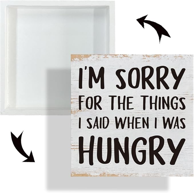 Funny Kitchen Decor Signs, I'm Sorry for the Things I Said When Hungry Sign, Humorous Wood Signs, Dining Room Decoration, Farmhouse Wooden Box Sign Decor, Home Kitchen Shelf Counter Desk Table Decors