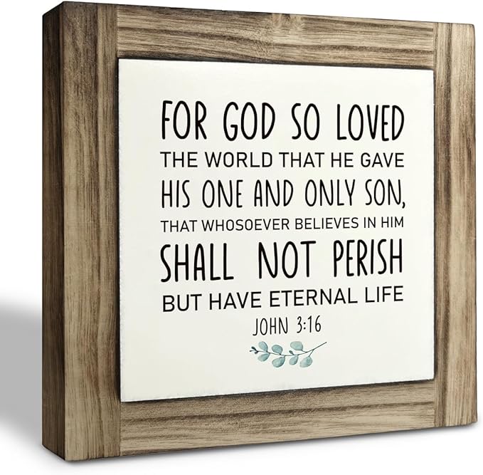 Christian Sign, Box Wood Plaques Desk Décor, Scripture Table Art Sign, Religious Artwork, Home Decor for Living Room Kitchen Bedroom, For God So Loved the World that He Gave - John 3:16