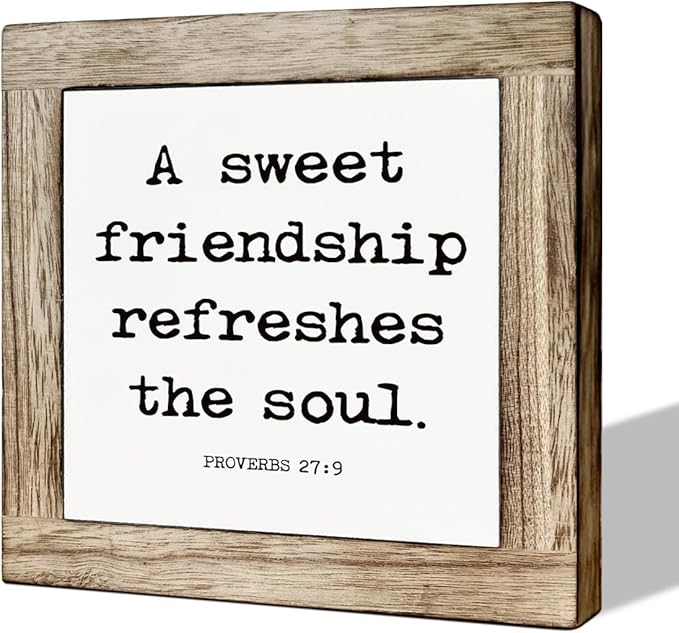 Friendship Wood Sign, Farmhouse Wooden Box Sign, Table Shelf Decor for Home Office, Best Friend Gift, Appreciation Gift for Good Friends, A Sweet Friendship Refreshes the Soul Signs