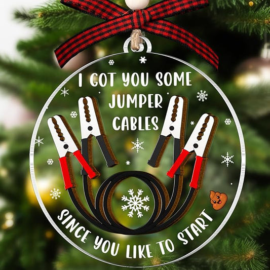 I Got You Some Jumper Cables Ornament 2025- White Elephant for Coworkers, Friends -Sarcastic Christmas Ornaments Gag Gifts - Ugly Ornament Exchange - Funny Ornaments for Christmas Tree