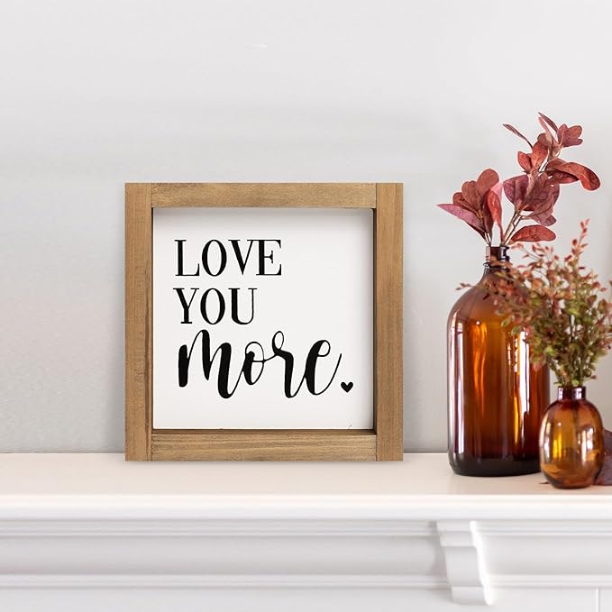 Love You More Sign, 6 Inch Wooden Romantic Valentines Day Gifts, Rustic Wall Decor Home Nursery Bedroom Shelf Table Tiered Tray