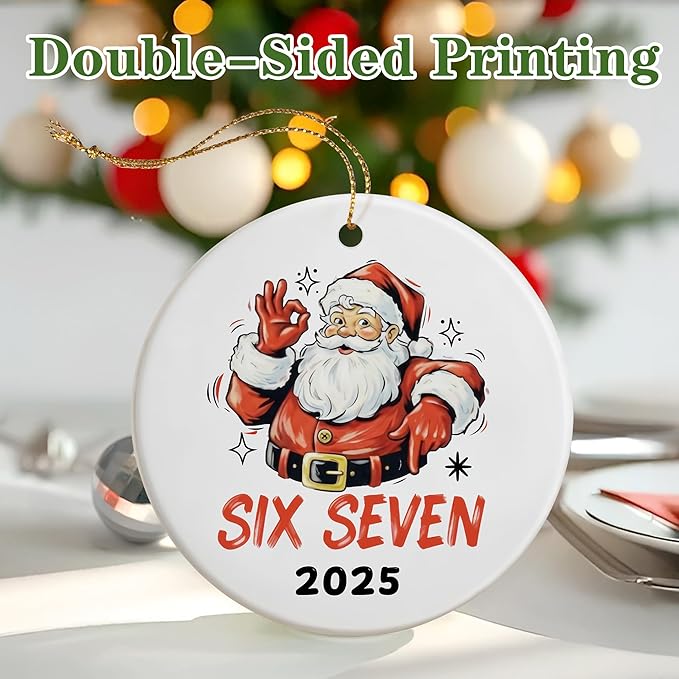 Funny Christmas Ornament 2025, Funny 67 Ornament, 6 7 Meme, 6 7 Christmas Ornaments, Gen Alpha Xmas Gift, 67 Gift, Stocking Stuffers for Teens
