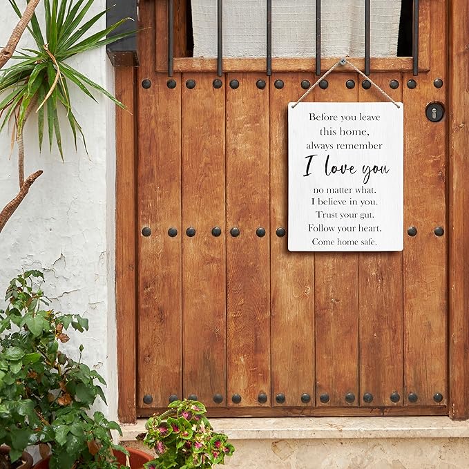 Before You Leave This Home Sign House Decor, LoveDecor, I Love You Sign, LoveWall Decor, Inspirational WallDecor, Entryway Wall Decors, Motivational Wall Decors